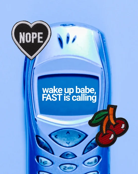 FAST blue phone poster, wake up babe, FAST is calling