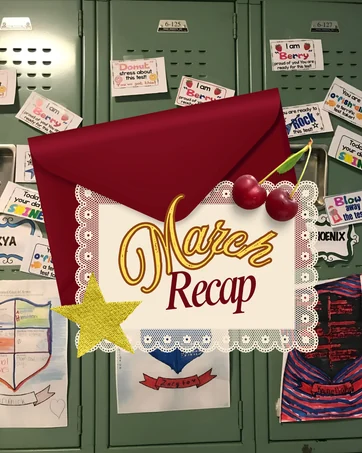 March Recap collage with green lockers, scrapbook notes and a red envelope